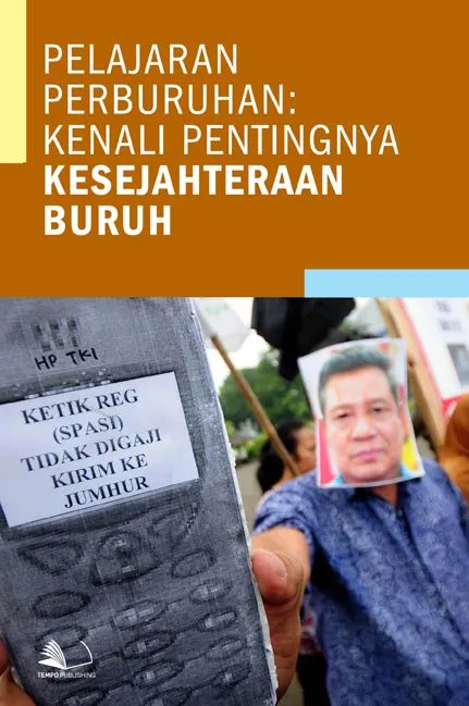 Pelajaran Perburuhan : Kenali Pentingnya Kesejahteraan Buruh