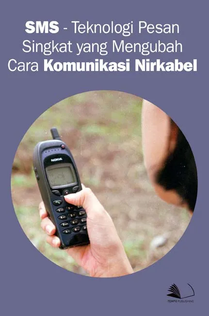 SMS - Teknologi Pesan Singkat yang Mengubah Cara Komunikasi Nirkabel