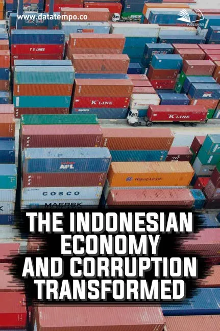 The Indonesian Economy and Corruption Transformed