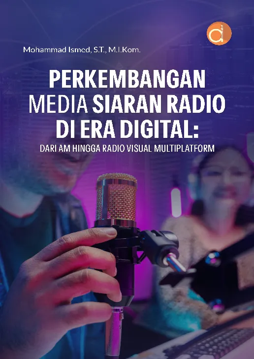 Perkembangan Media Siaran Radio di Era Digital: Dari AM Hingga Radio Visual Multiplatform