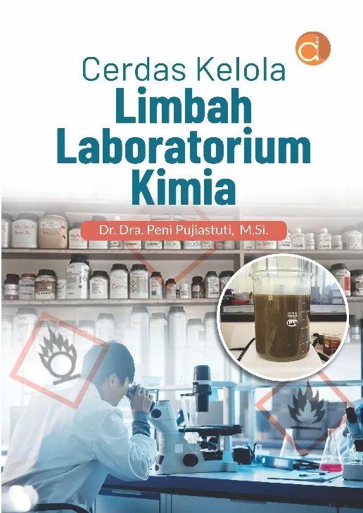 Cerdas Kelola Limbah Laboratorium Kimia