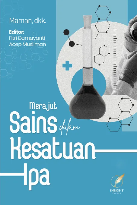 MERAJUT SAINS DALAM KESATUAN IPA