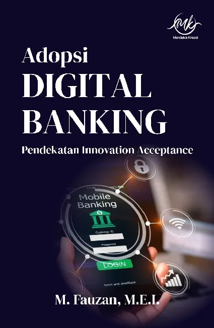 Adopsi Digital Banking Pendekatan Innovation Acceptance
