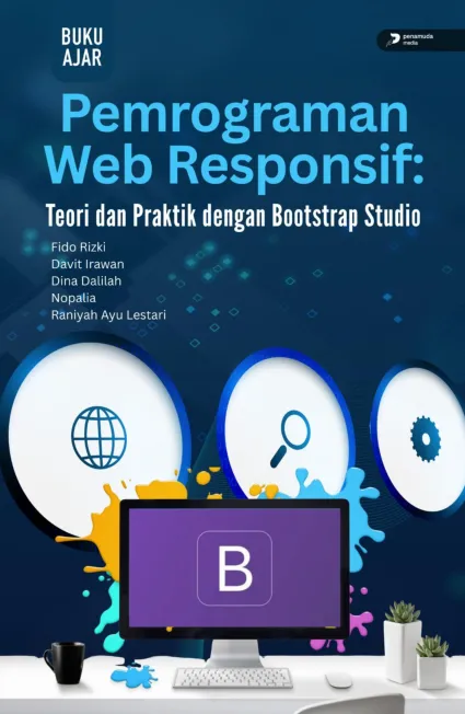 Pemrograman Web Responsif: Teori dan Praktik dengan Bootstrap Studio