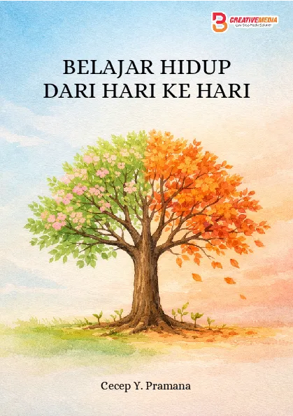Belajar hidup dari hari ke hari