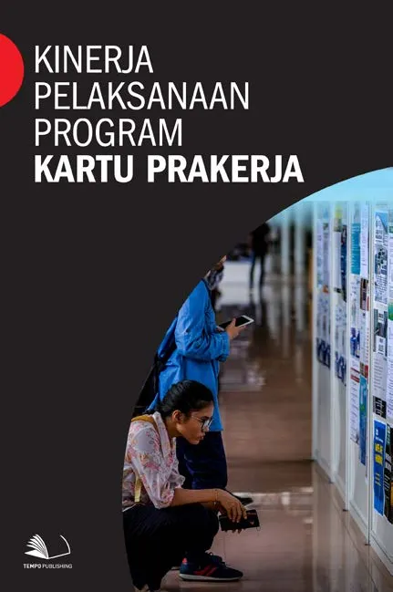 Kinerja Pelaksanaan Program Kartu Prakerja