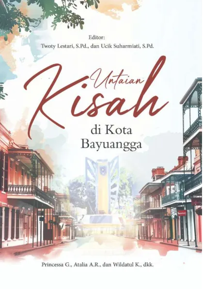 Untaian Kisah di Kota Bayuangga