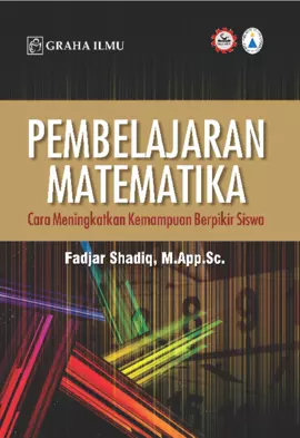 Pembelajaran Matematika; Cara Meningkatkan Kemampuan Berpikir Siswa