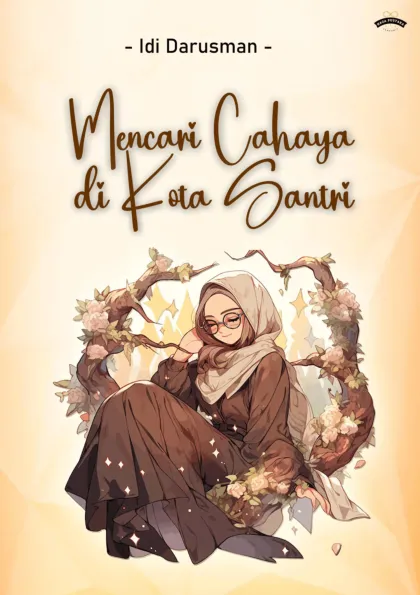 Mencari Cahaya di Kota Santri