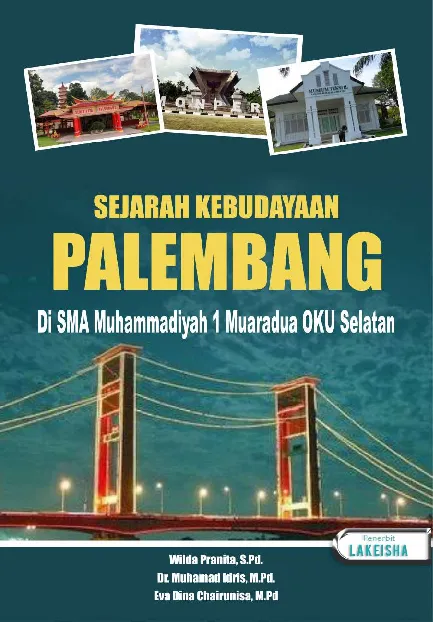 Pemahaman Siswa Pada Materi Sejarah Kebudayaan Palembang di SMA Muhammadiyah 1 Muaradua Oku Selatan