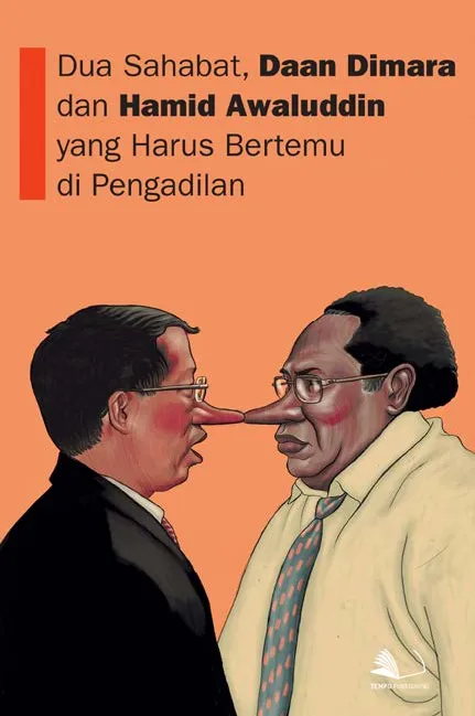 Dua Sahabat, Daan Dimara dan Hamid Awaluddin yang Harus Bertemu di Pengadilan