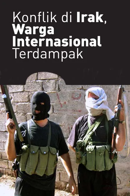 Konflik di Irak, Warga Internasional Terdampak