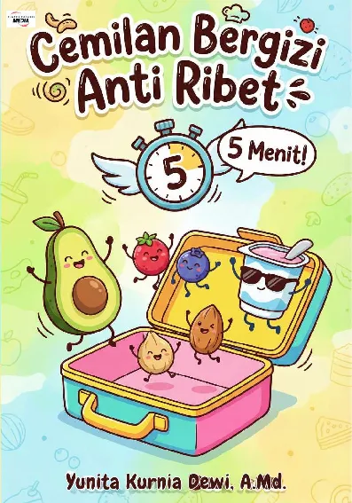 Cemilan Bergizi Anti Ribet