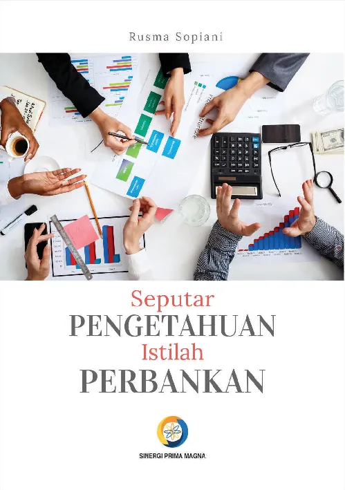 Seputar Pengetahuan Istilah Perbankan