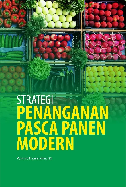 Strategi Penanganan Pasca Panen Modern