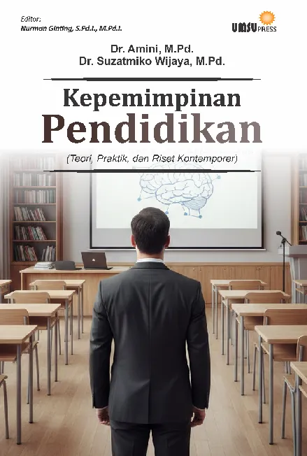 Kepemimpinan Pendidikan: Teori, Praktik, dan Riset Kontemporer