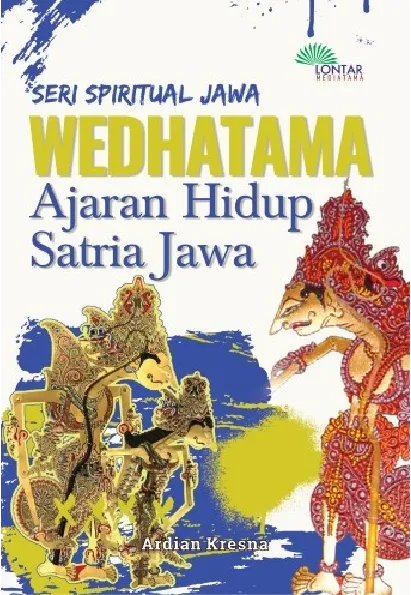 Wedhatama: ajaran hidup satria Jawa