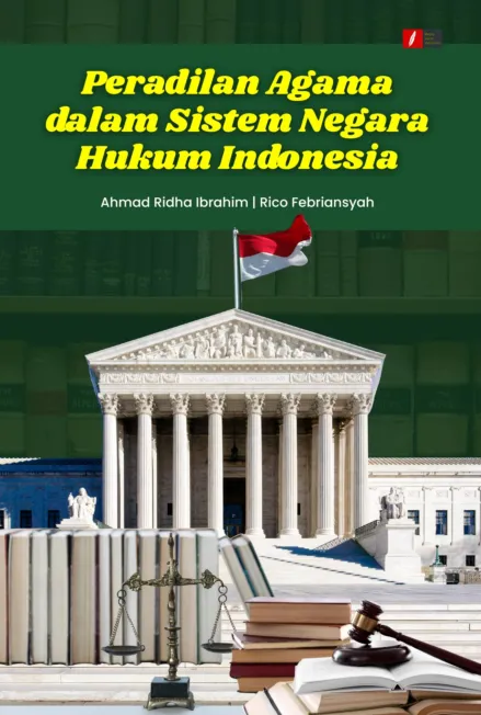 Peradilan Agama dalam Sistem Negara Hukum Indonesia