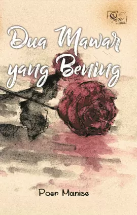 Dua mawar yang bening