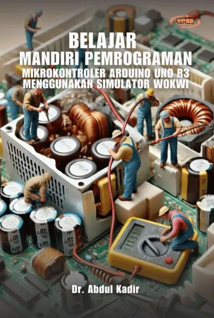 Belajar Mandiri Pemrograman Mikrokontroler Arduino Uno R3 Menggunakan Simulator Wokwi