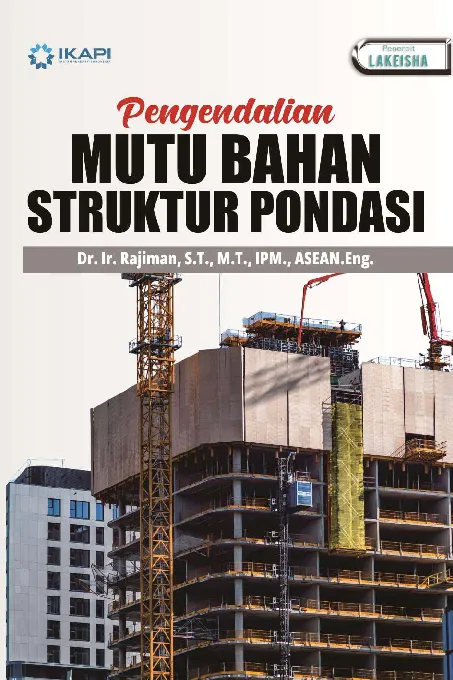 PENGENDALIAN MUTU BAHAN STRUKTUR PONDASI