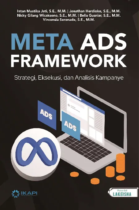 META ADS FRAMEWORK: Strategi, Eksekusi, dan Analisis Kampanye