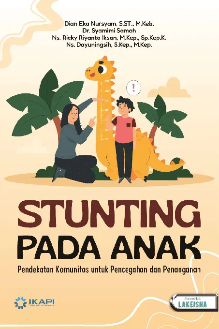 STUNTING PADA ANAK Pendekatan Komunitas untuk Pencegahan dan Penanganan