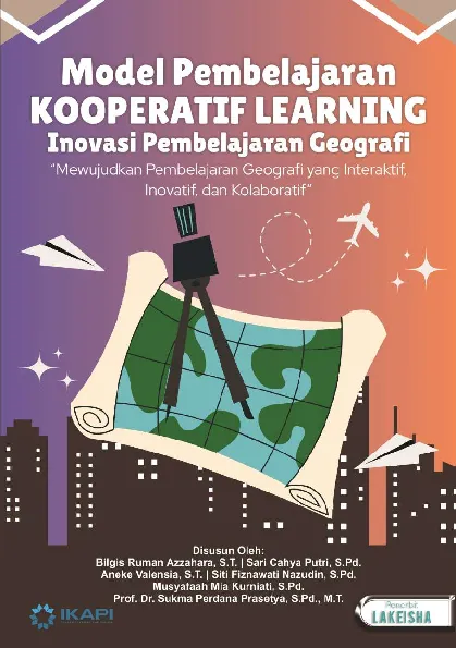 Model Pembelajaran KOOPERATIF LEARNING: Inovasi Pembelajaran Geografi 