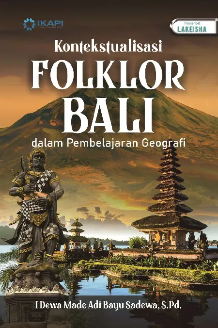 KONTEKSTUALISASI FOLKLOR BALI DALAM PEMBELAJARAN GEOGRAFI
