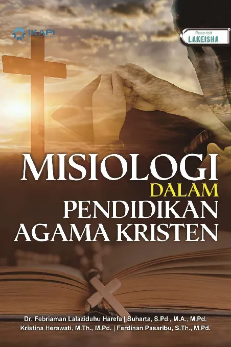 MISIOLOGI DALAM PENDIDIKAN AGAMA KRISTEN
