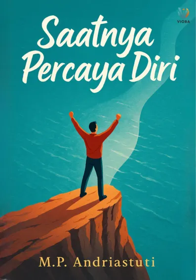 Saatnya Percaya Diri