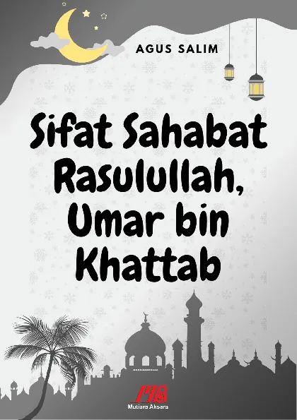 Sifat Sahabat Rasulullah, Umar bin Khattab