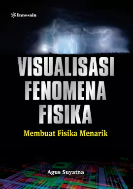 Visualisasi Fenomena Fisika; Membuat Fisika Menarik