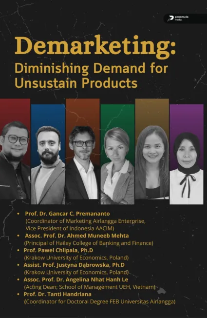 Demarketing: Diminishing Demand for Unsustain Products