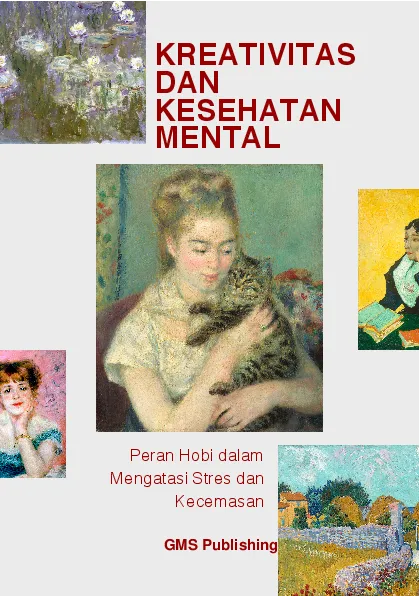 Kreativitas dan kesehatan mental: peran hobi dalam mengatasi stres dan kecemasan