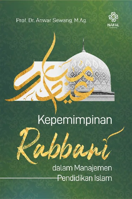 KEPEMIMPINAN RABBANI DALAM MANAJEMEN PENDIDIKAN ISLAM