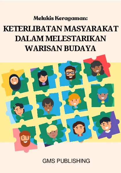 Melukis keragaman: keterlibatan masyarakat dalam melestarikan warisan budaya