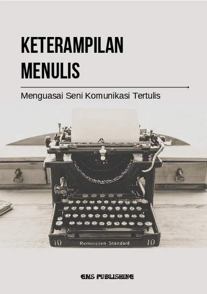 Keterampilan menulis: menguasai seni komunikasi tertulis