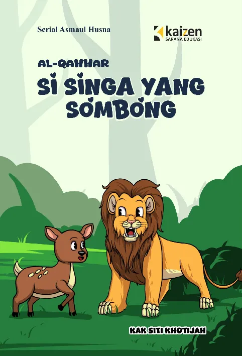 Serial Asmaul Husna: Al-Qahhar – Si Singa yang Sombong
