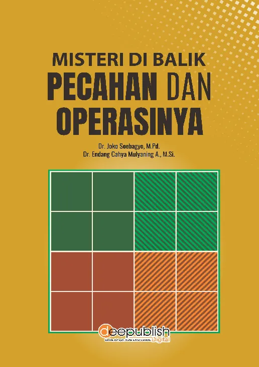 Misteri di Balik Pecahan dan Operasinya