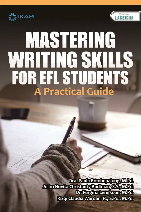 MASTERING WRITING SKILLS for EFL Students: A Practical Guide