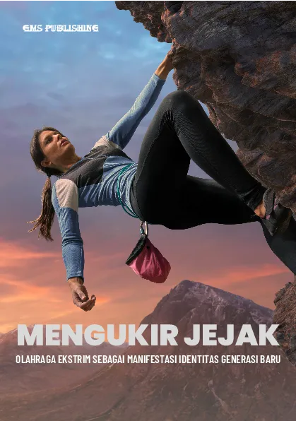 Mengukir jejak: olahraga ekstrim sebagai manifestasi identitas generasi baru