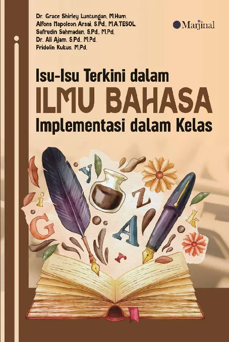ISU-ISU TERKINI DALAM ILMU BAHASA: Implementasi dalam Kelas