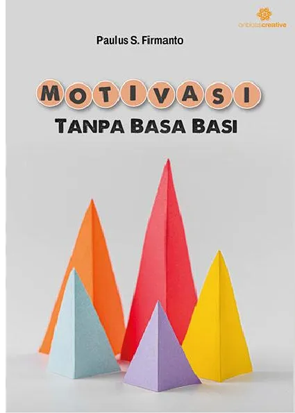 Motivasi tanpa basa basi