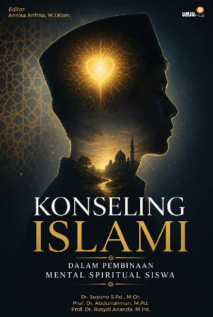 Konseling Islami dalam Pembinaan Mental Spiritual Siswa