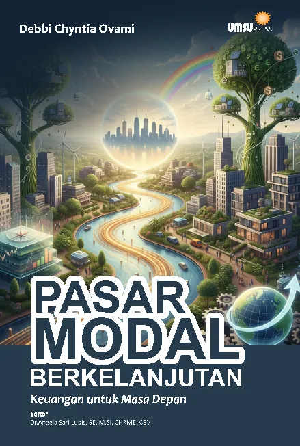 Pasar Modal Berkelanjutan: Keuangan Untuk Masa Depan