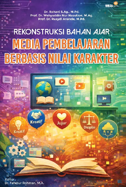 Rekonstruksi Bahan Ajar Media Pembelajaran Berbasis Nilai Karakter