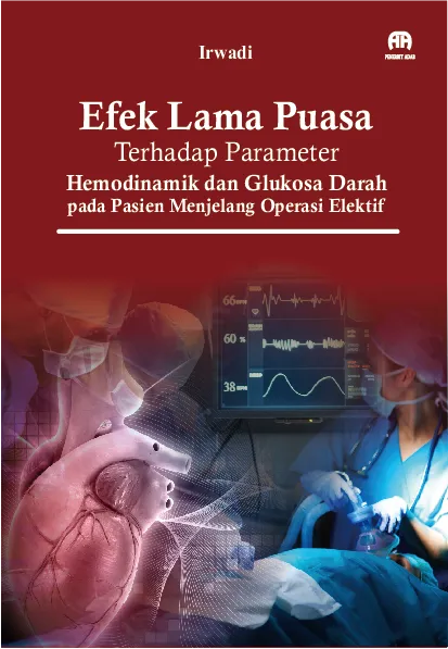 Efek Lama Puasa terhadap Parameter Hemodinamik dan GlukosaDarah pada Pasien Menjelang Operasi Elektif