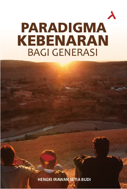 Paradigma Kebenaran Bagi Generasi