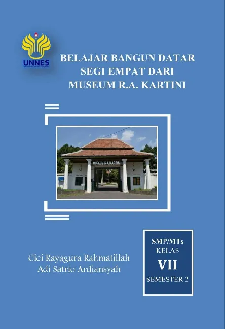 Belajar Bangun Datar Segi Empat dari Museum R.A. Kartini